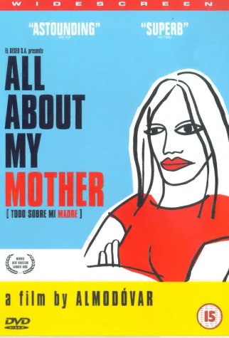 Все о моей матери (Todo sobre mi madre)