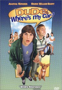 Где моя тачка, чувак? (Dude, where`s my car?)