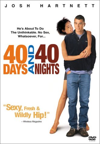 40 дней и 40 ночей (40 Days and 40 Nights)