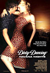 Грязные танцы-2: Гавайские Ночи (Dirty Dancing: Havana Nights )