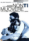 Не уходи (Non Ti Muovere (Don't Move))